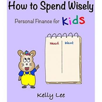 Lee, Kelly: How to Spend Wisely