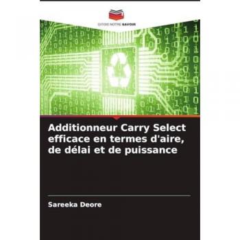 Deore, Sareeka: Additionneur Carry Select efficace en termes d'aire, de délai et de puissance