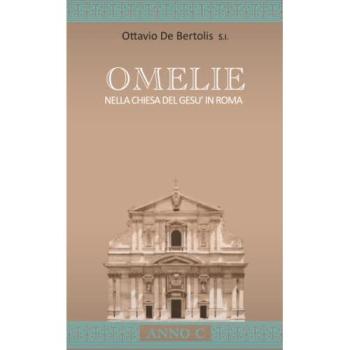 Omelie nella Chiesa del Gesù in Roma. Anno C