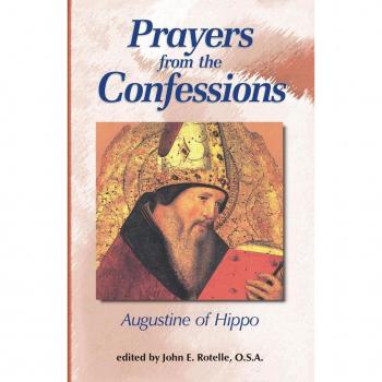 Saint Augustine of Hippo: Prayers from the Confessions