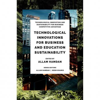 Technological Innovations for Business Education and Sustainability