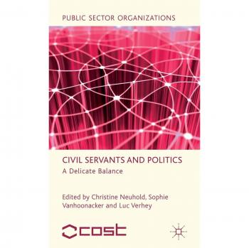 Civil Servants and Politics