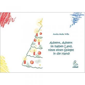 Advent, Advent im halben Land, nimm einen Spiegel in die Hand!: Eine mathematische Weihnachtsgeschichte mit viel Symmetrie
