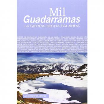 MIL GUADARRAMAS: LA SIERRA HECHA PALABRA
