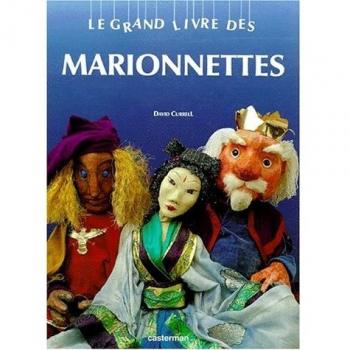 David Currell Le Grand Livre Des Marionnettes (Les Grands Livres)