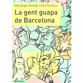 La gent guapa de Barcelona