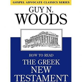 How to Read the Greek New Testament (Gospel Advocate Classics)