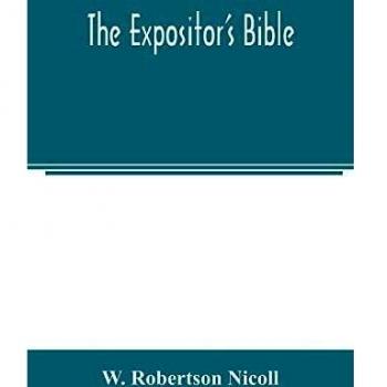 The Expositor's Bible