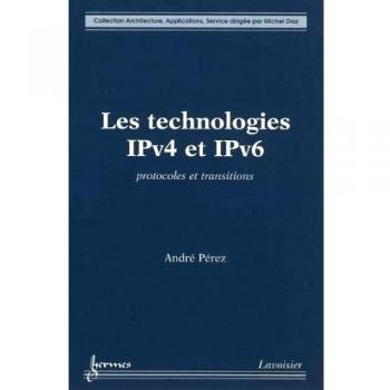 Les technologies ipv4 et ipv6