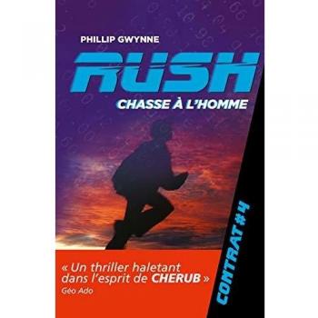Rush, Tome 4 : Chasse à l'homme