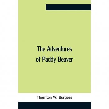 The Adventures Of Paddy Beaver
