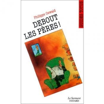 Debout les pères !