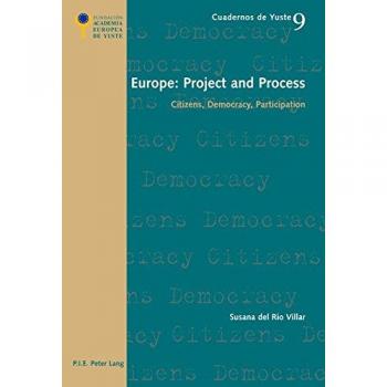 Europe: Project and Process: Citizens, Democracy, Participation
