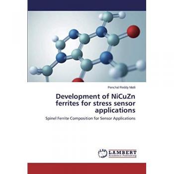Matli, Penchal Reddy: Development of NiCuZn ferrites for stress sensor applications