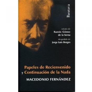 Papeles de recienvenido y continuacion de la nada (Tapa blanda).