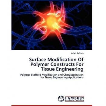 Surface Modification Of Polymer Constructs For Tissue Engineering
