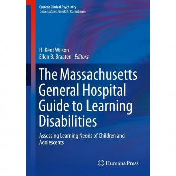 The Massachusetts General Hospital Guide to Learning Disabilities