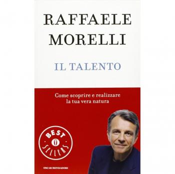 Il talento. Come scoprire e realizzare la tua vera natura