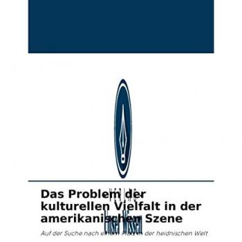Uzun, Serhat: Das Problem der kulturellen Vielfalt in der amerikanischen Szene