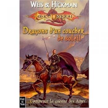 Margaret Weis La Séquence De La Guerre Des Ames Tome 1 : Dragons D'Un Coucher De Soleil