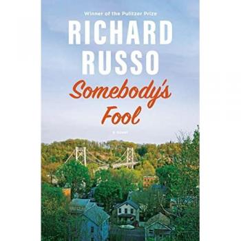 Richard Russo Somebody'S Fool: A Novel (North Bath Trilogy, Band 3)