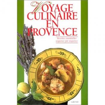 Voyage culinaire en Provence