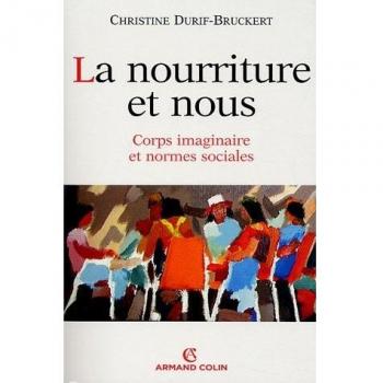 La nourriture et nous : Corps imaginaire et normes sociales