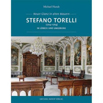 Stefano Torelli (1704-1784) in Lübeck und Umgebung
