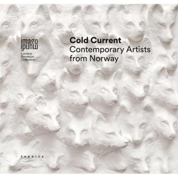 Cold Current. Contemporary artists from Norway. Ediz. italiana e inglese