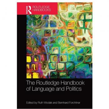 The Routledge Handbook of Language and Politics