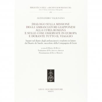 Dialogo sulla missione degli ambasciatori giapponesi alla curia romana e sulle cose osservate in Europa e durante tutto il viaggio. Ediz. italiana e inglese
