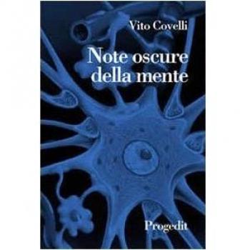 Note oscure della mente. Pensieri e riflessioni su emozioni e paure