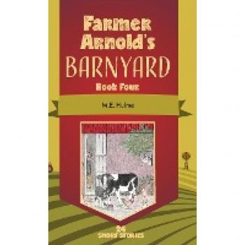 Farmer Arnold's Barnyard Book Four