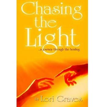 Chasing the Light: A Journey Through the Healing