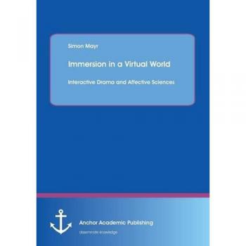 Immersion in a Virtual World: Interactive Drama and Affective Sciences