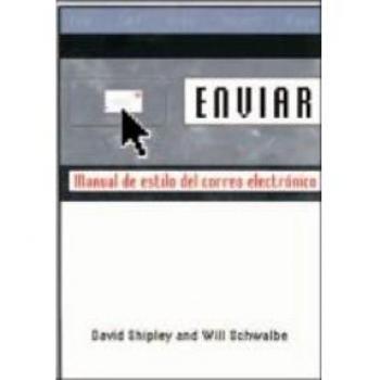 Enviar. Manual de estilo del correo electrónico