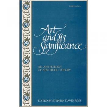 State University of NY Press Art and Its Significance: Anthology of Aesthetic Theory