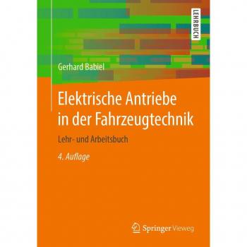 Elektrische Antriebe in der Fahrzeugtechnik