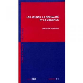 Les jeunes, la sexualité et la violence