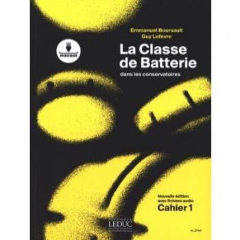 La Classe de Batterie dans les Conservatoires Cahier 1