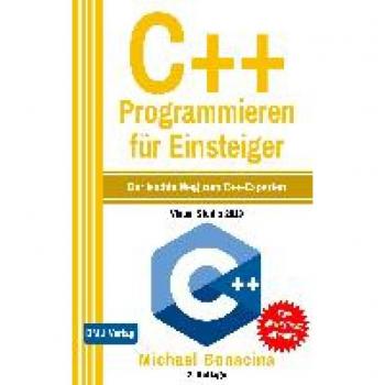 Bonacina, Michael: C++ Programmieren für Einsteiger