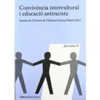 CONVIVÈNCIA INTERCULTURAL I EDUCACIÓ ANTIRACISTA. GIRONA, 18 Y 19 NOVIEMBRE 2010