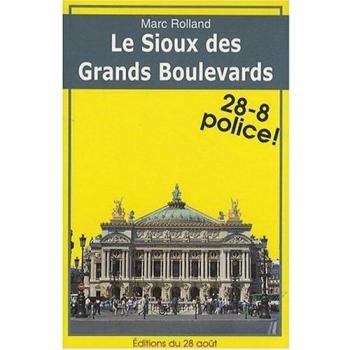 Le Sioux des grands boulevards