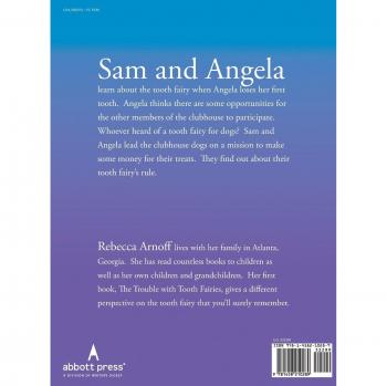 The Trouble with Tooth Fairies: The Adventures of Sam and Angela
