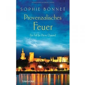 Provenzalisches Feuer: Ein Fall für Pierre Durand