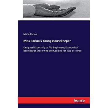 Miss Parloa's Young Housekeeper