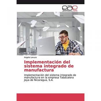Lanuza, Angela: Implementación del sistema integrado de manufactura