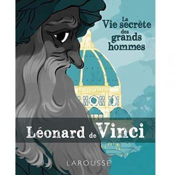 La vie secrète des Grands Hommes