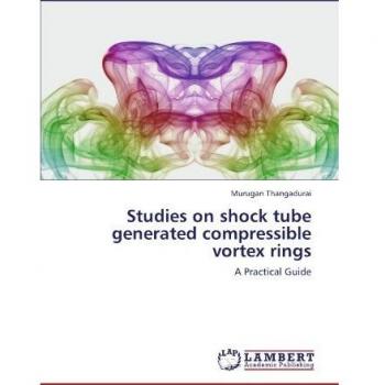 Studies on shock tube generated compressible vortex rings: A Practical Guide