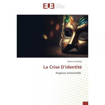 Coulibaly, Adama: La Crise D¿identité